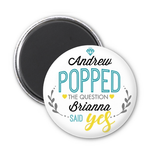  He Popped The Question - Personalized Bridal Shower Magnet Favors Option 1