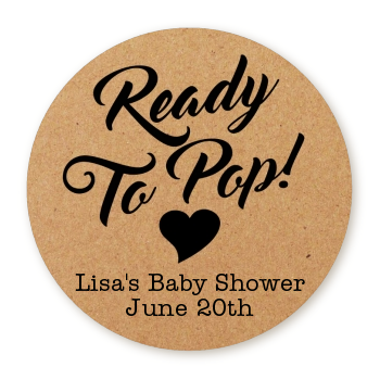  Ready To Pop Brown - Round Personalized Baby Shower Sticker Labels Option 1