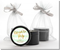 About To Pop Gold - Baby Shower Black Candle Tin Favors