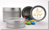 About To Pop Metallic - Custom Baby Shower Favor Tins