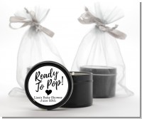 Ready To Pop Black and White - Baby Shower Black Candle Tin Favors