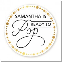 Ready To Pop Metallic Dots - Round Personalized Baby Shower Sticker Labels