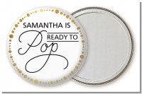 Ready To Pop Metallic Dots - Personalized Baby Shower Pocket Mirror Favors
