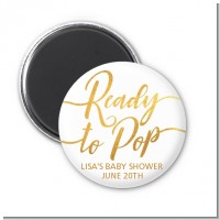 Ready To Pop Metallic - Personalized Baby Shower Magnet Favors