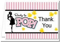 Ready To Pop Pink - Baby Shower Thank You Cards