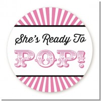 She's Ready To Pop - Round Personalized Baby Shower Sticker Labels