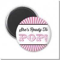 She's Ready To Pop - Personalized Baby Shower Magnet Favors