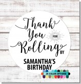 Thank You For Rolling By - Round Personalized Birthday Party Sticker Labels