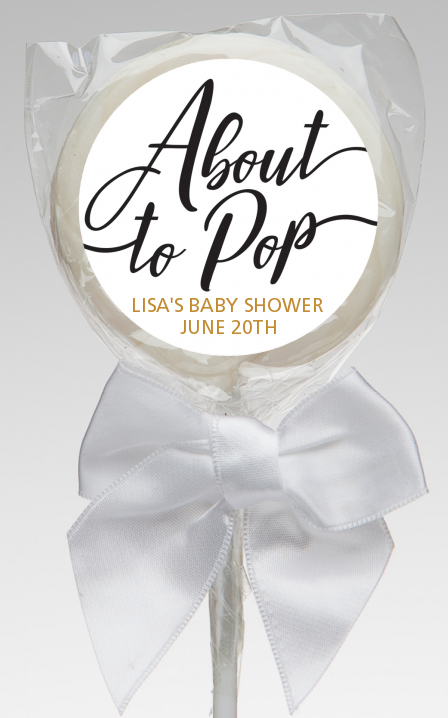  About To Pop Metallic - Personalized Baby Shower Lollipop Favors Option 1