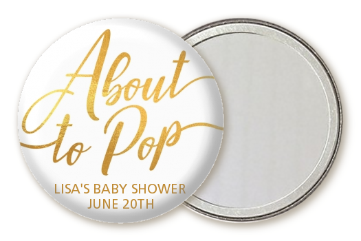 About To Pop Metallic - Personalized Baby Shower Pocket Mirror Favors Option 1