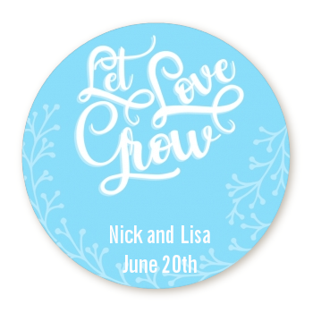  Let Love Grow - Round Personalized Bridal Shower Sticker Labels Option 1