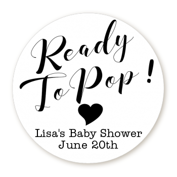  Ready To Pop Black and White - Round Personalized Baby Shower Sticker Labels Option 1