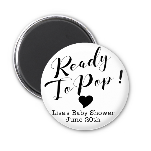 Ready To Pop Black and White - Personalized Baby Shower Magnet Favors Option 1