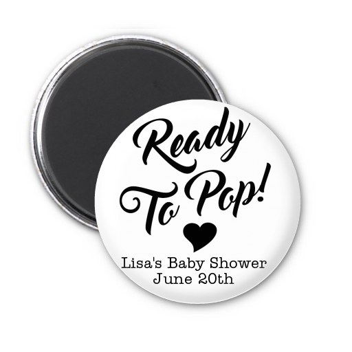  Ready To Pop Black and White - Personalized Baby Shower Magnet Favors Option 1