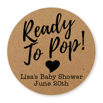  Ready To Pop Brown - Round Personalized Baby Shower Sticker Labels Option 1