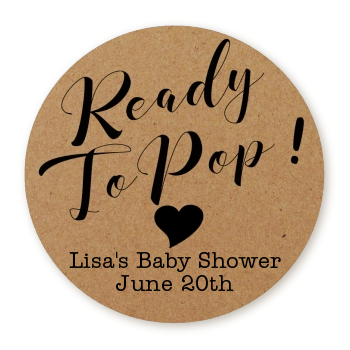  Ready To Pop Brown - Round Personalized Baby Shower Sticker Labels Option 1