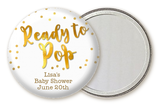  Ready To Pop Gold - Personalized Baby Shower Pocket Mirror Favors Option 1