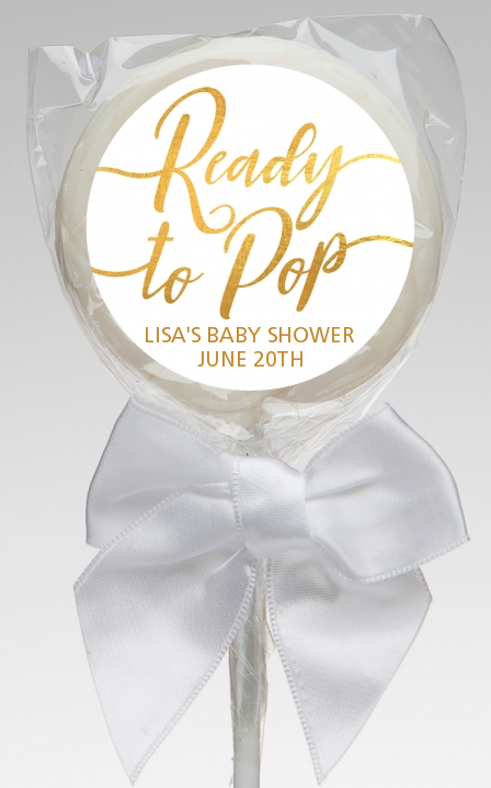  Ready To Pop Metallic - Personalized Baby Shower Lollipop Favors OPTION 1