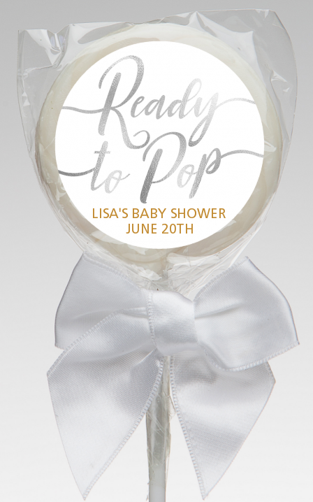  Ready To Pop Metallic - Personalized Baby Shower Lollipop Favors OPTION 1