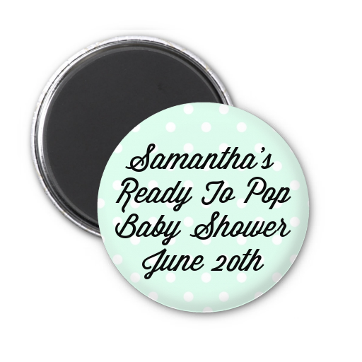  Ready To Pop Pastel Polka Dots - Personalized Baby Shower Magnet Favors A Mint Green