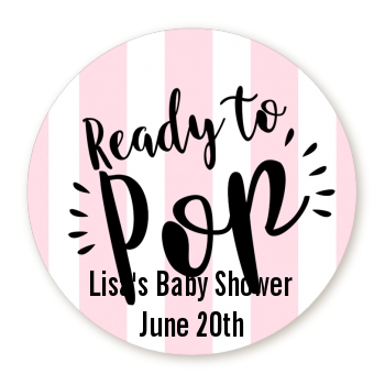  Ready To Pop Stripes - Round Personalized Baby Shower Sticker Labels Option 1