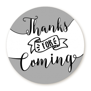 Thanks For Coming - Round Personalized Birthday Party Sticker Labels Option 1 - White