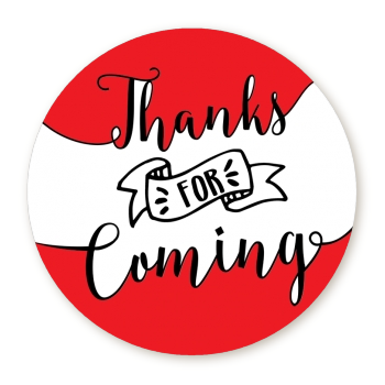  Thanks For Coming - Round Personalized Birthday Party Sticker Labels Option 1 - White