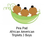 Pea Pod African American Triplets 3 Boys