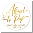 About To Pop Metallic - Round Personalized Baby Shower Sticker Labels thumbnail