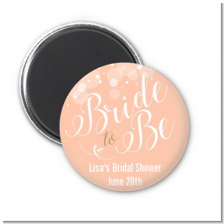 Bride To Be - Personalized Bridal Shower Magnet Favors