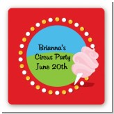 Circus Cotton Candy - Square Personalized Birthday Party Sticker Labels