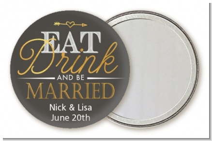 Eat Drink And Be Married - Personalized Bridal Shower Pocket Mirror Favors