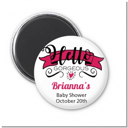 Hello Gorgeous - Personalized Baby Shower Magnet Favors