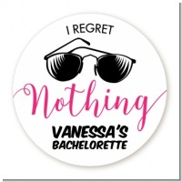 I Regret Nothing - Round Personalized Bridal Shower Sticker Labels