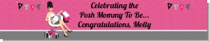 Posh Mom To Be - Personalized Baby Shower Banners