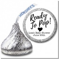 Ready To Pop Black and White - Hershey Kiss Baby Shower Sticker Labels
