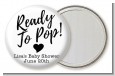 Ready To Pop Black and White - Personalized Baby Shower Pocket Mirror Favors thumbnail