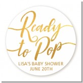 Ready To Pop Metallic - Round Personalized Baby Shower Sticker Labels