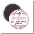 Ready To Pop Pink Stripes - Personalized Baby Shower Magnet Favors thumbnail