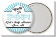 Ready To Pop Teal Stripes - Personalized Baby Shower Pocket Mirror Favors thumbnail
