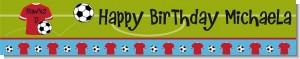 Soccer - Personalized Birthday Party Banners