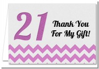 21st Birthday Chevron Pattern - Birthday Party Thank You Cards