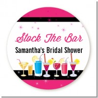 Stock the Bar Cocktails - Round Personalized Bridal Shower Sticker Labels