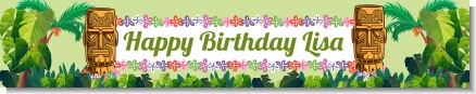 Luau Tiki - Personalized Birthday Party Banners